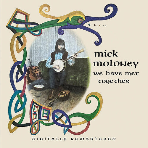 

CD диск Moloney, Mick: We Have Met Together