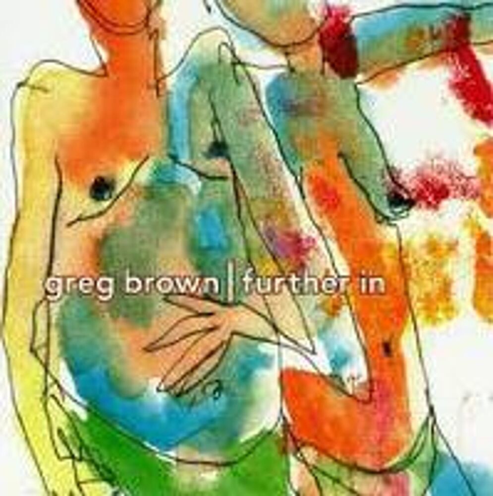 

Диск CD Further In - Greg Brown