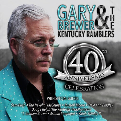 

CD диск Brewer, Gary & the Kentucky Ramblers: 40th Anniversary Celebration