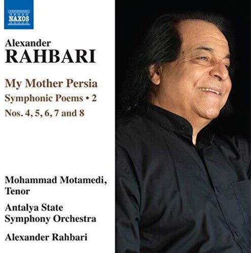 

CD диск Rahbari / Antalya State Symphony Orch / Motamedi: My Mother Persia 2