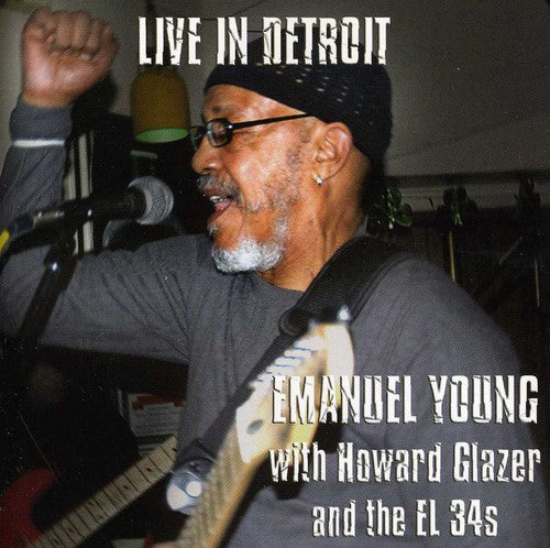 

CD диск Young, Emanuel: Live In Detroit Emanuel Young With Howard Glazer and The El 34S