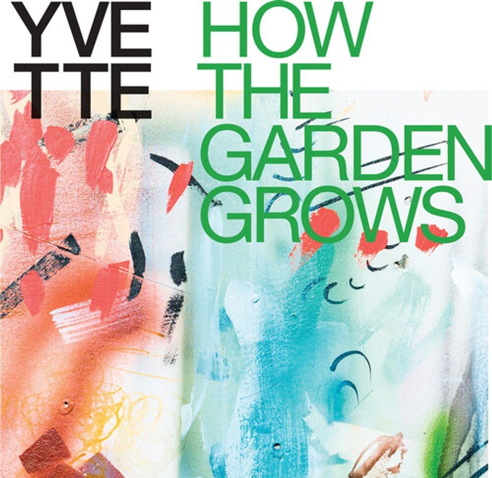 

Диск CD How The Garden Grows - YVETTE