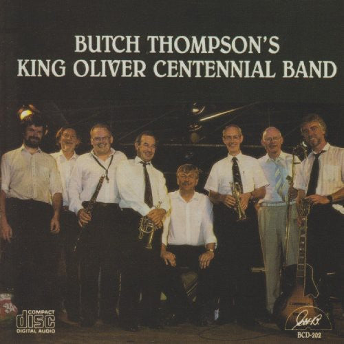 

CD диск Thompson, Butch: Butch Thompson's King Oliver Centennial Band