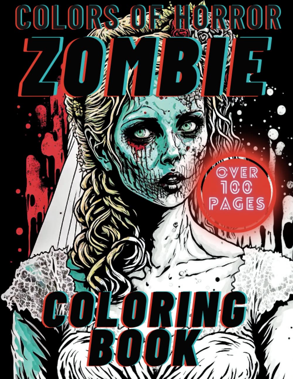 

Colors of Horror - Zombie Coloring Book: Zombie Coloring Book (Independently published)