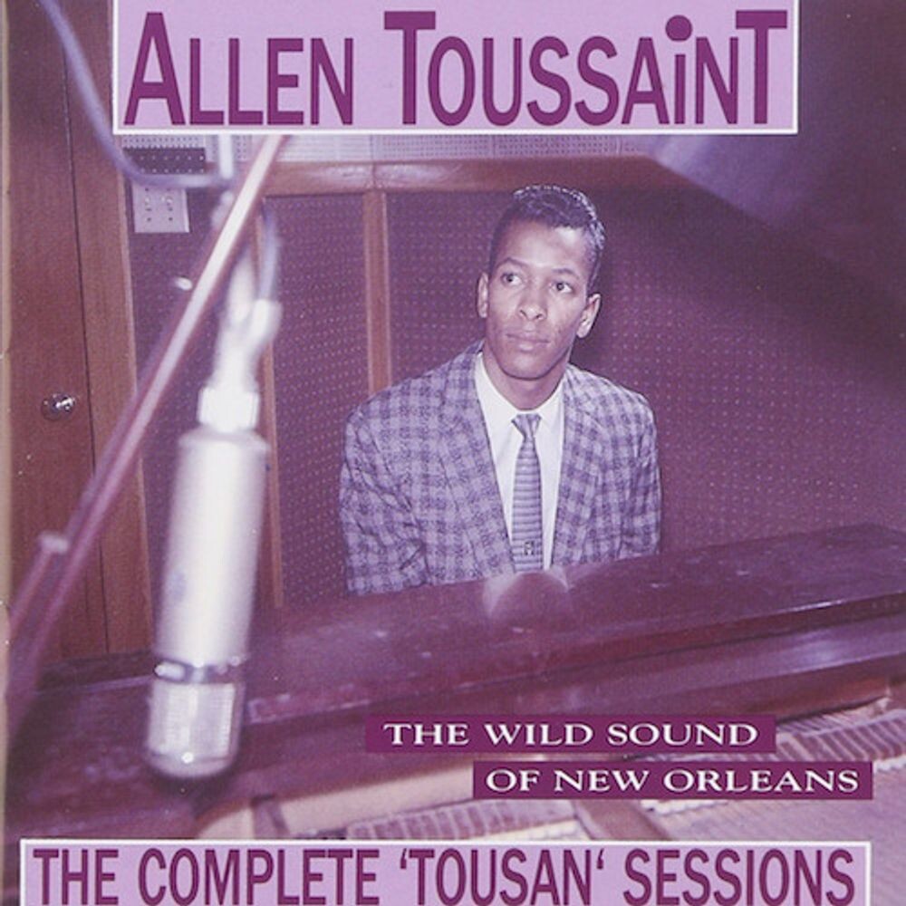 

Диск CD The Complete 'Tousan' Sessions - Allen Toussaint