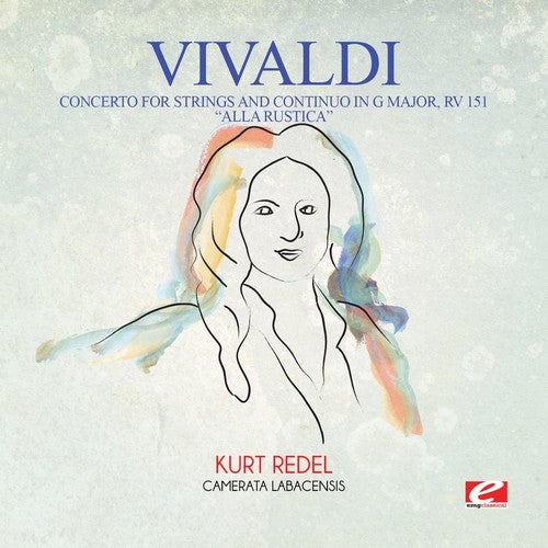 

CD диск Vivaldi: Vivaldi: Concerto for Strings and Continuo in G Major, RV 151 Alla Rustica