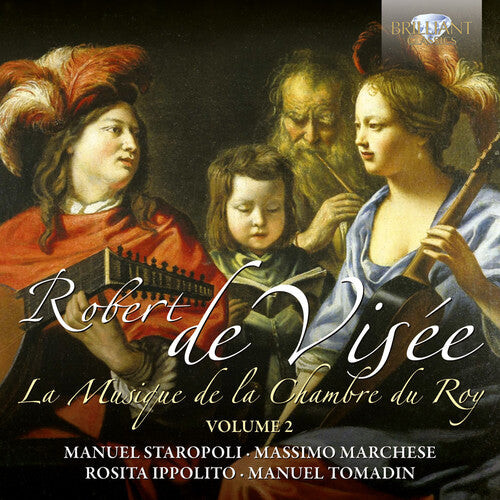 

CD диск De Visee / Staropoli / Marchese / Ippolito: Musique de la Chambre Du Roy 2