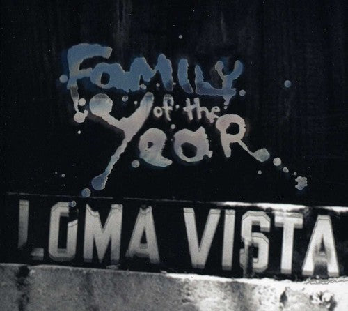 

CD диск Family of the Year: Loma Vista