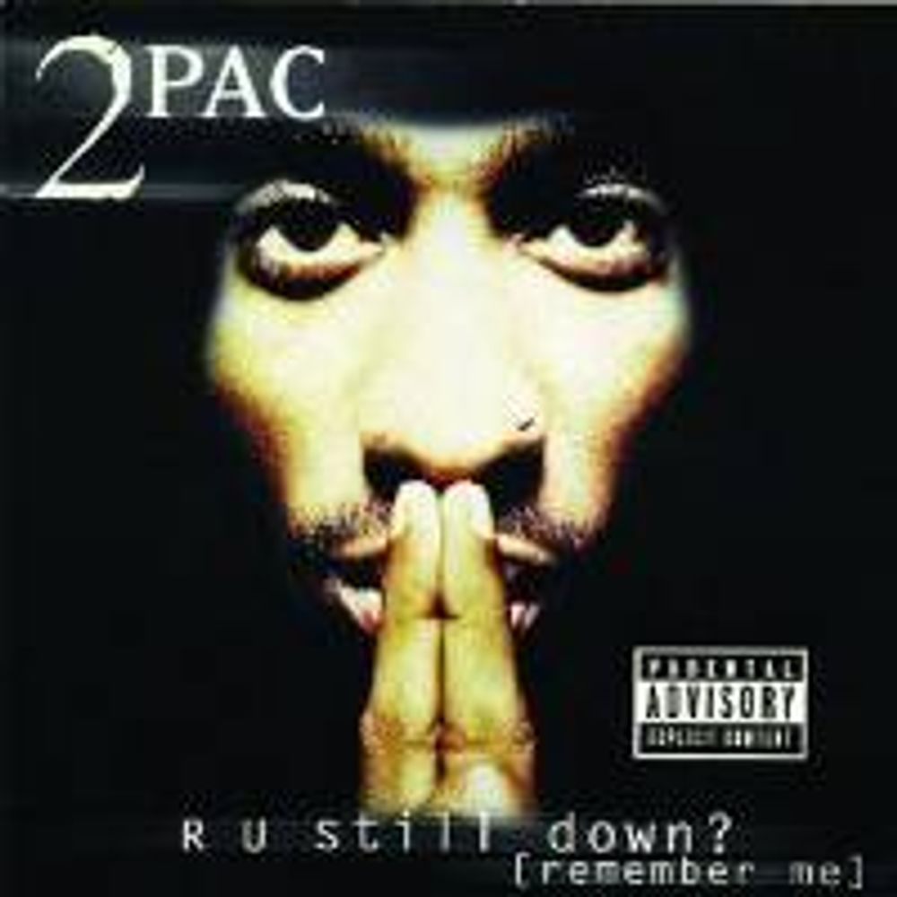 

Диск CD R U Still Down (Remember Me) - 2Pac