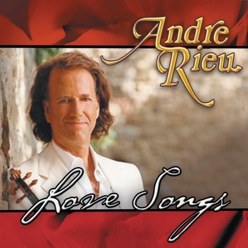 

CD диск Rieu, Andre: Love Songs