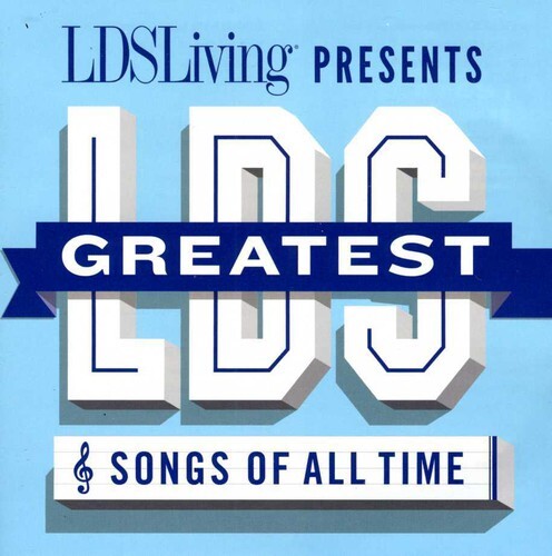 

CD диск Greatest Lds Songs of All Time / Various: The Greatest LDS Songs Of All Time