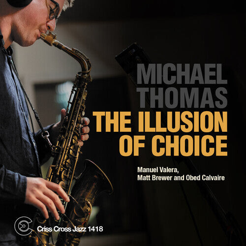 

CD диск Thomas, Michael: The Illusion of Choice