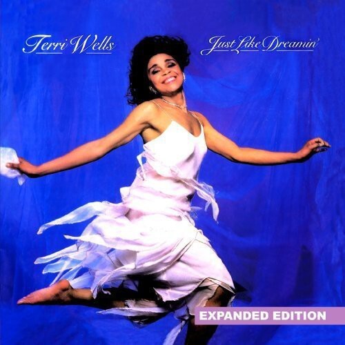 

CD диск Wells, Terri: Just Like Dreamin'