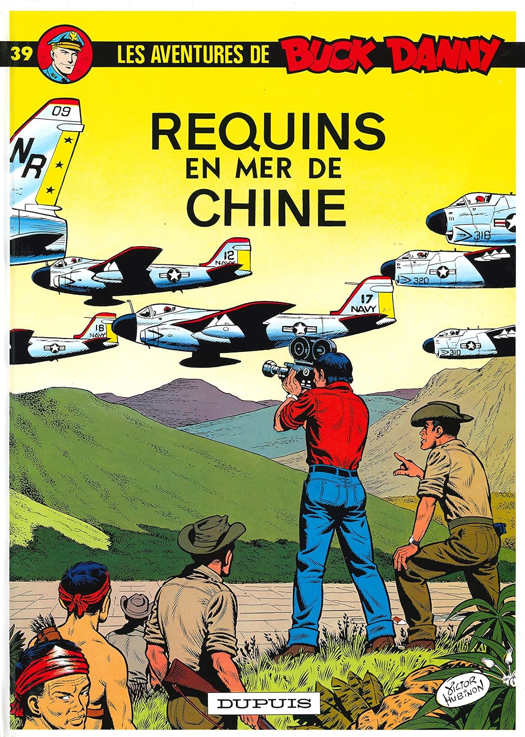 

Buck Danny - Tome 39 - Requins en mer de Chine (DUPUIS)