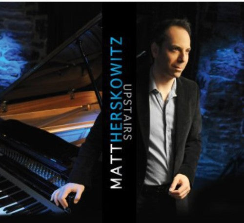 

CD диск Herskowitz, Matt: Upstairs