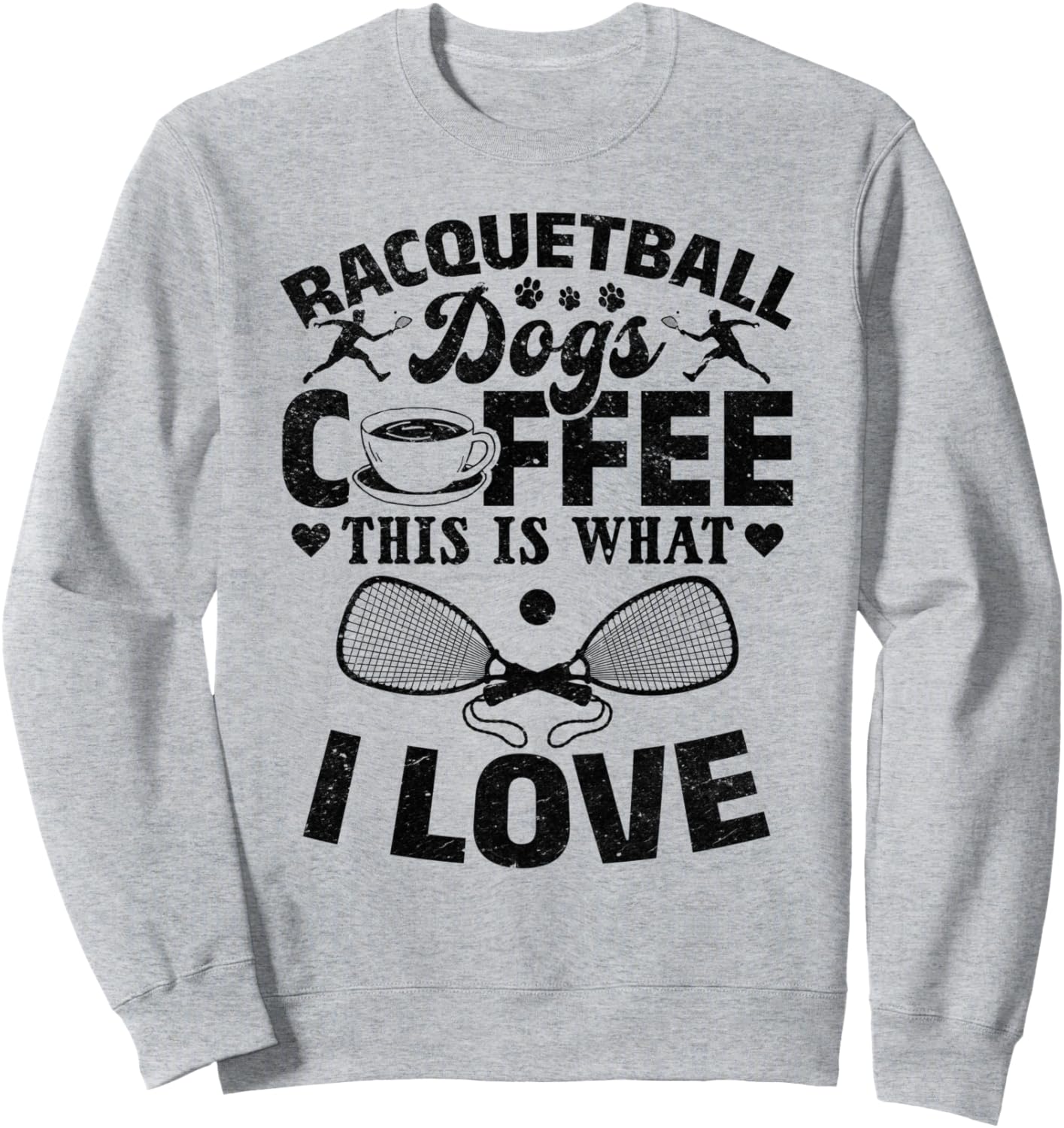 

Ракетбол, собака, кофе, вот что я люблю - толстовка для любителей собак Racquetball Player & Dog Owner, серый