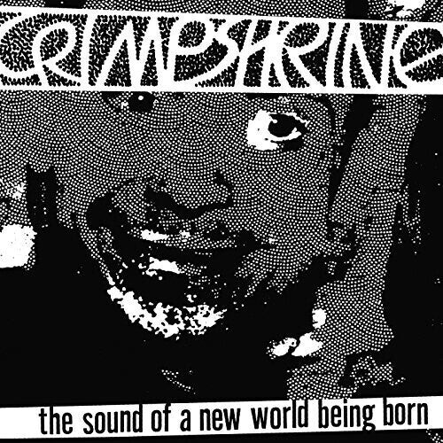 

Виниловая пластинка Crimpshrine: The Sound Of A New World Being Born