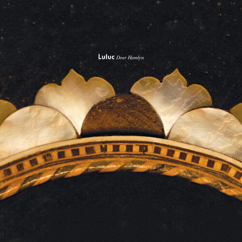 

Виниловая пластинка Luluc: Dear Hamlyn