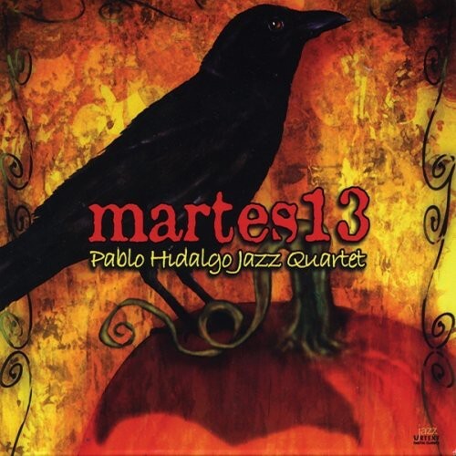 

CD диск Hidalgo, Pablo: Martes 13