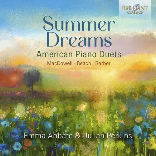 

CD диск Barber / Macdowell / Perkins: MacDowell, Beach & Barber: Summer Dreams - American Piano Duets