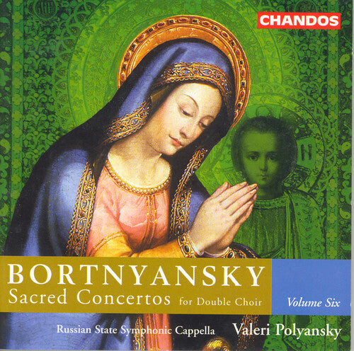 

CD диск Bortnyansky / Polyanski / Russian State Sym Capell: Sacred Concertos 6