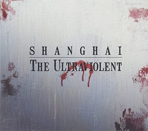 

CD диск Shanghai: Ultraviolet