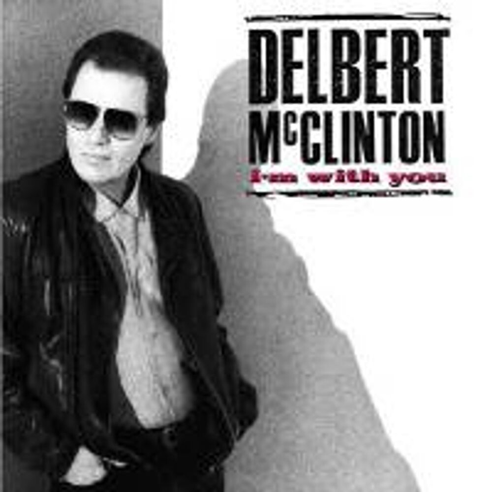 

Диск CD I'm With You - Delbert McClinton