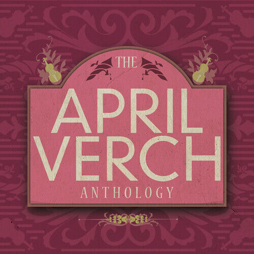 

CD диск Verch, April: The April Verch Anthology
