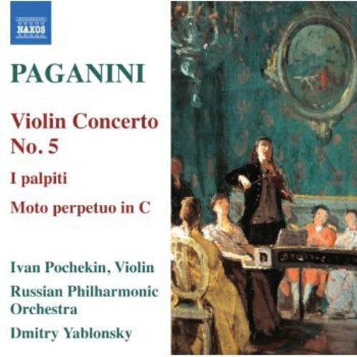 

CD диск Paganini / Pochekin / Yablonsky: Violin Concerto 5 / Perpetuum Mobile