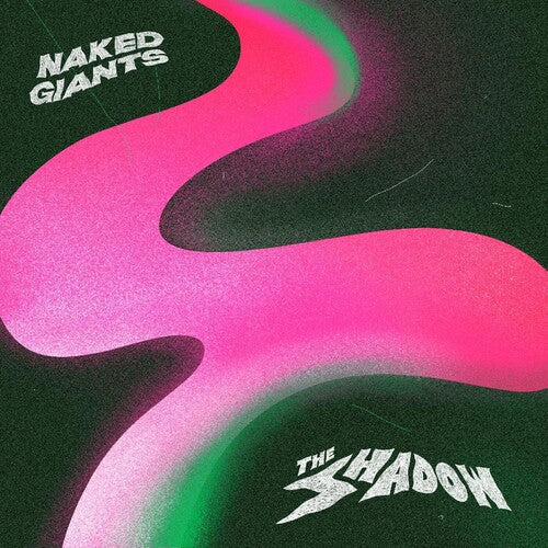 

Виниловая пластинка Naked Giants: The Shadow