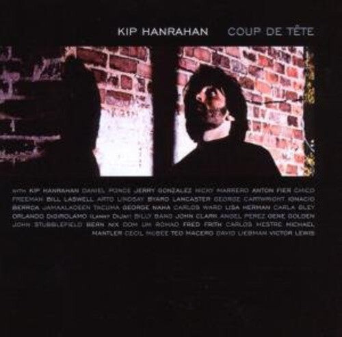 

CD диск Hanrahan, Kip: Coup de Tete