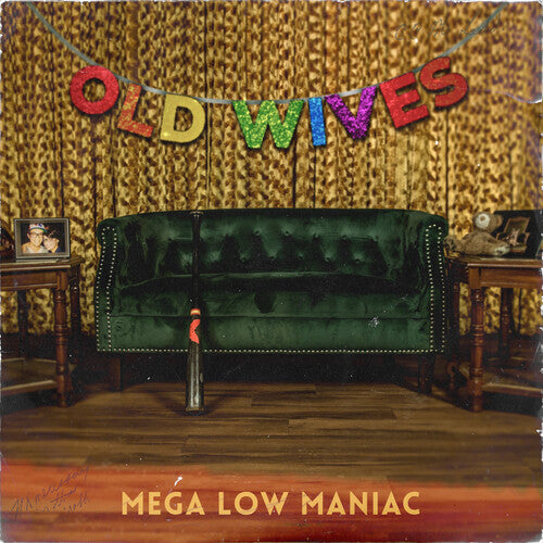 

Виниловая пластинка Old Wives: Mega Low Maniac