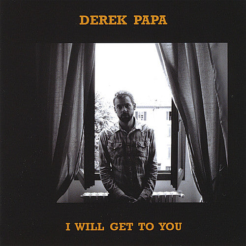 

CD диск Papa, Derek: I Will Get to You