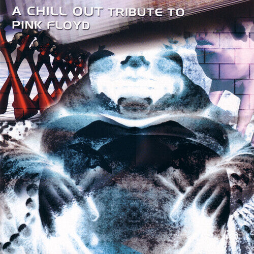

CD диск Chillout Tribute to Pink Floyd / Various Artists: Chillout Tribute To Pink Floyd (Various Artists)