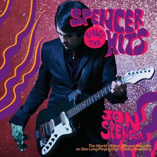 

CD диск Spencer, Jon: Spencer Sings the Hits!