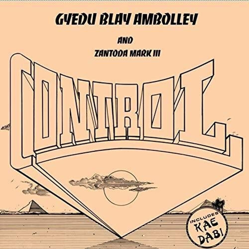 

Виниловая пластинка LP Control - Gyedu-Blay Ambolley, Zantoda Mark III