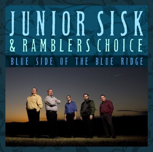 

CD диск Sisk, Junior / Ramblers Choice: Blue Side of the Blue Ridge