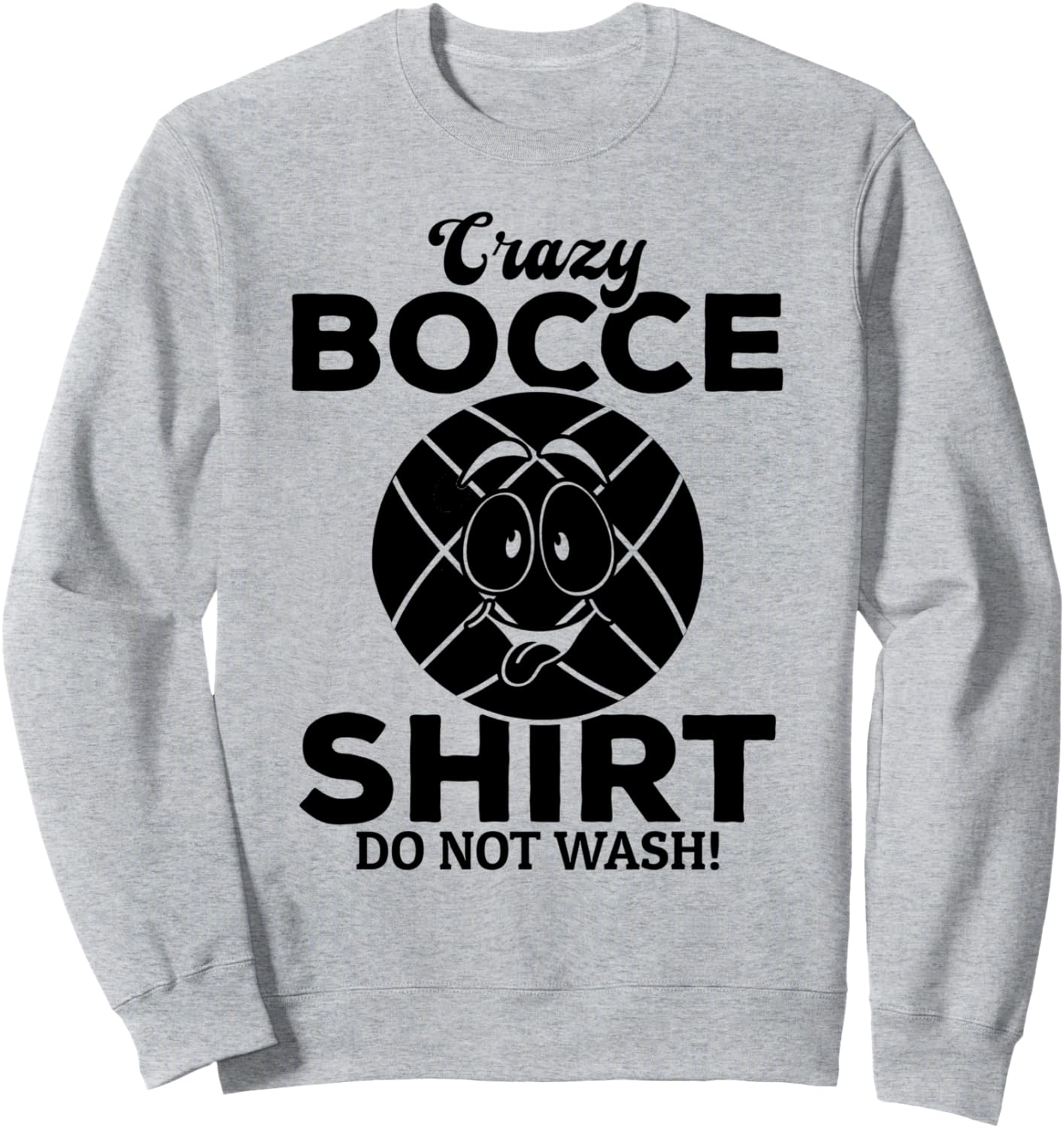 

Толстовка Crazy Bocce, не стирать - толстовка для игрока в бочче Bocce Ball Player Bocce Ball Game, серый