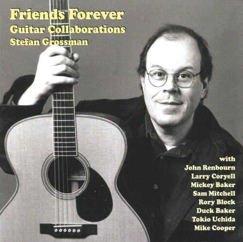 

CD диск Grossman, Stefan: Friends Forever, Guitar Collaborations