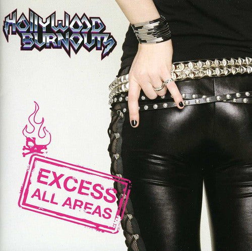 

CD диск Hollywood Burnouts: Excess All Areas