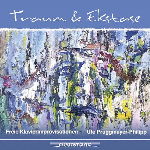 

CD диск Pruggmayer-Philipp, Ute: Dream & Ecstasy