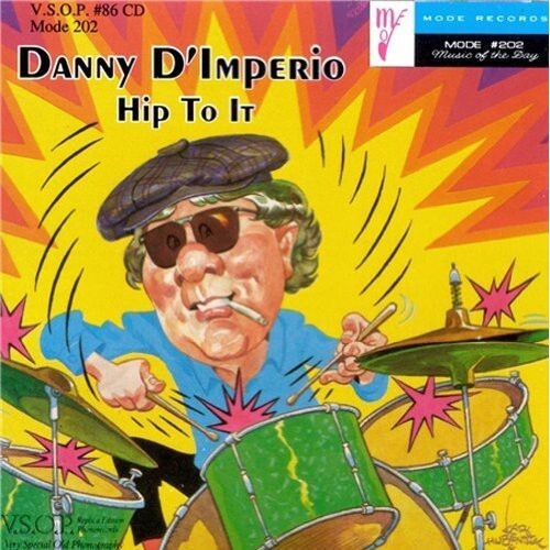 

CD диск D'Imperio, Danny: Hip to It