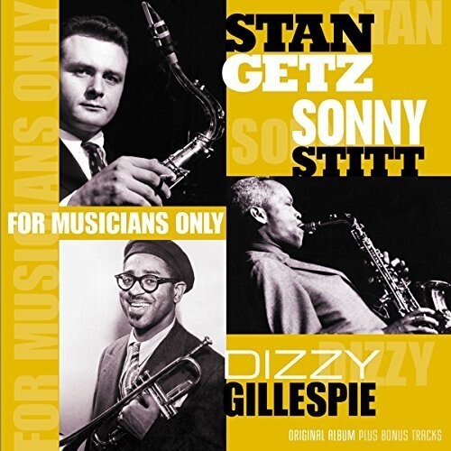 

Виниловая пластинка Getz, Stan / Gillespie, Dizzy: For Musicians Only