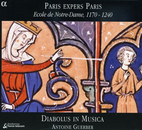 

CD диск Guerber / Diabolus in Musica: Paris Expers Paris: Ecole Notre-Dame 1170-1240