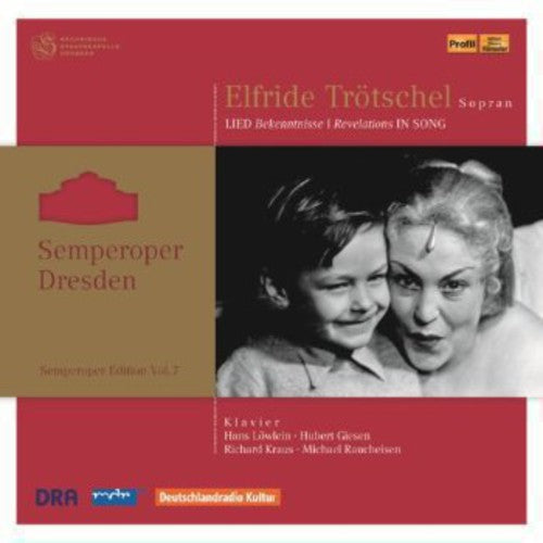 

CD диск Trotschel / Mahler / Schubert / Trotzschel: Revelations in Song / Semperoper Edition 7