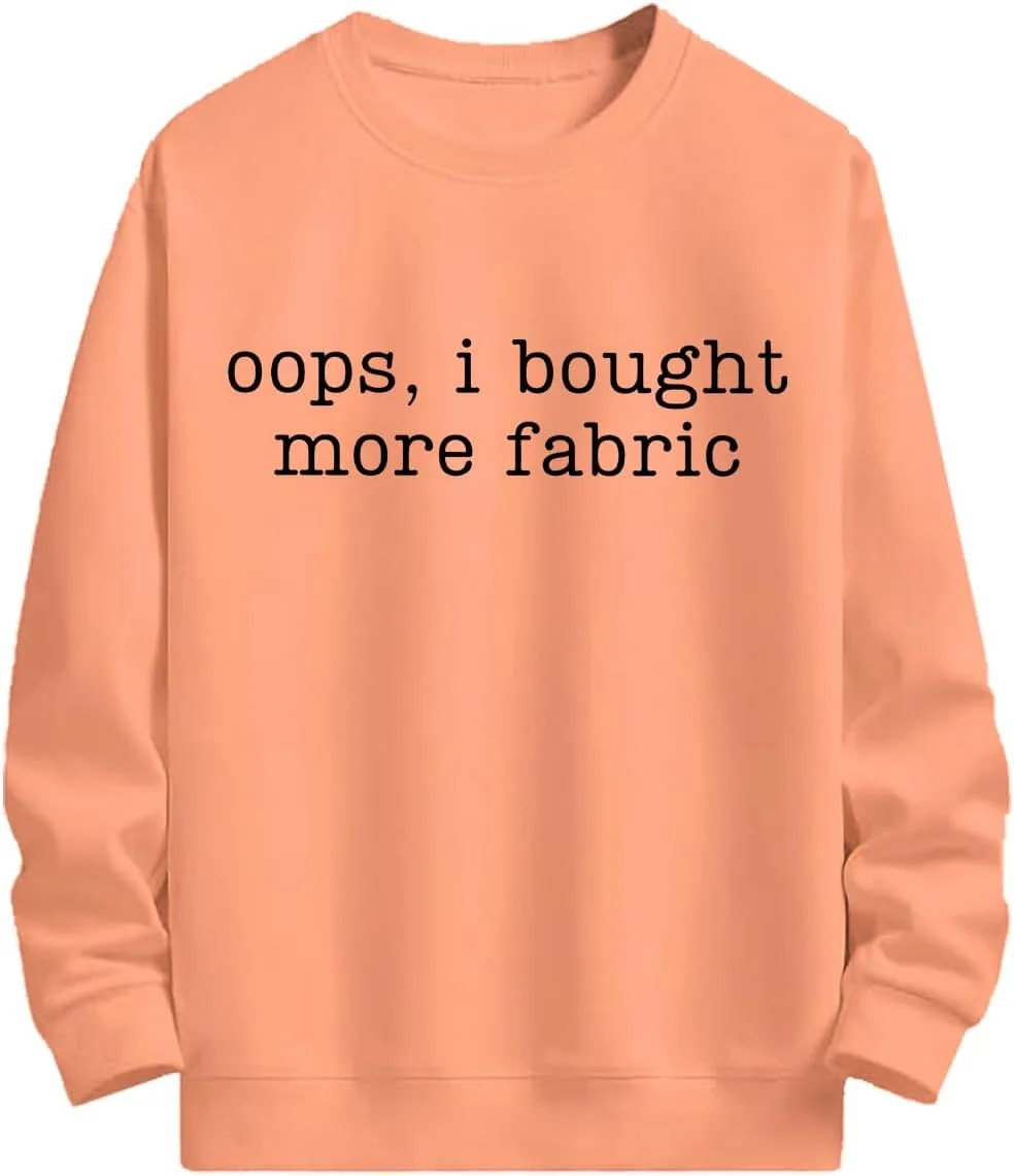 

Толстовка с принтом Oops I Bought More Fabric Exosea