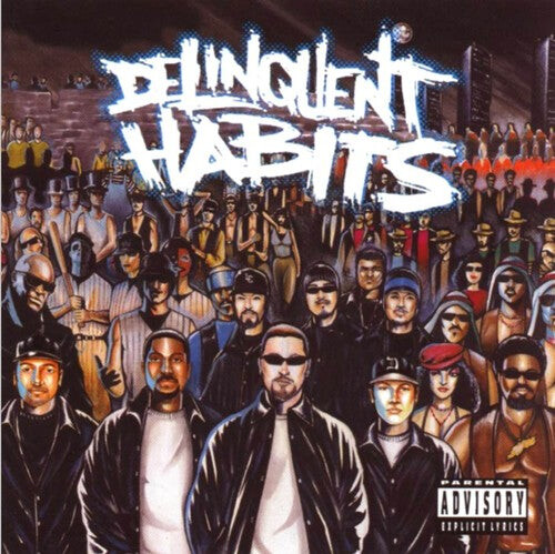 

Виниловая пластинка Delinquent Habits: Delinquent Habits