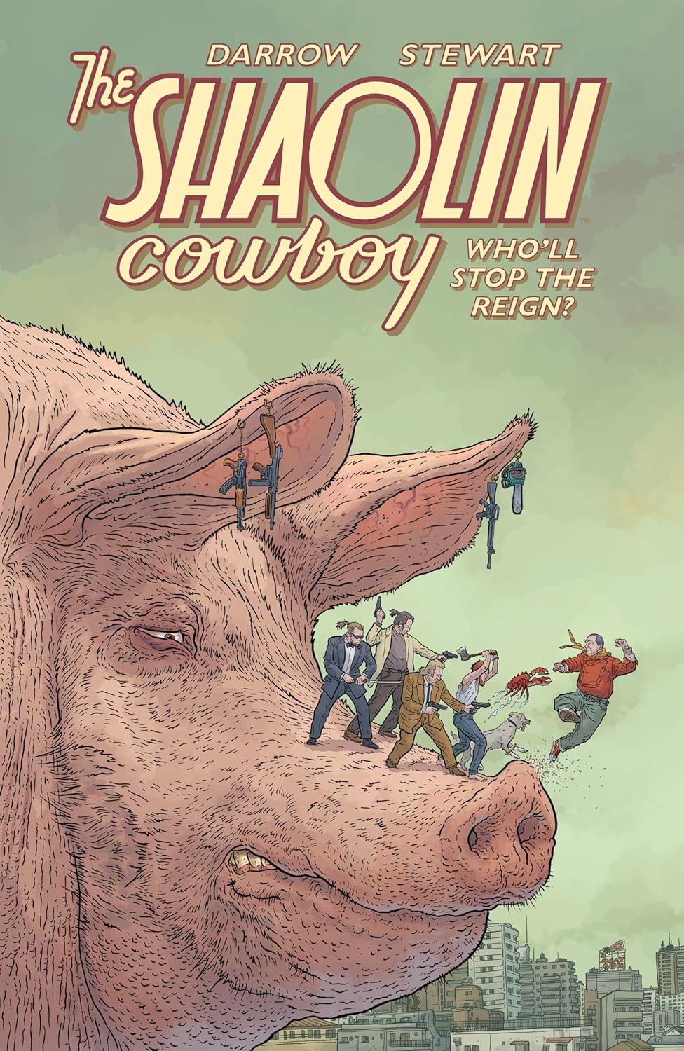 

Shaolin Cowboy: Who'll Stop the Reign (Dark Horse Books)