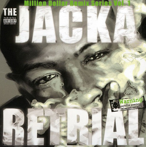 

CD диск Jacka: Retrial: Million Dollar Remix Series, Vol. 1