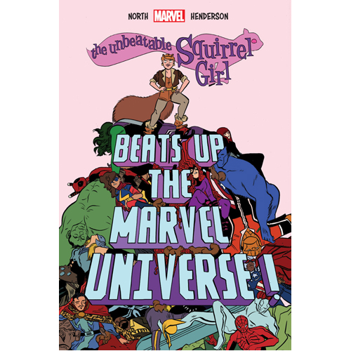 

Книга The Unbeatable Squirrel Girl Beats Up The Marvel Universe! (Hardback)